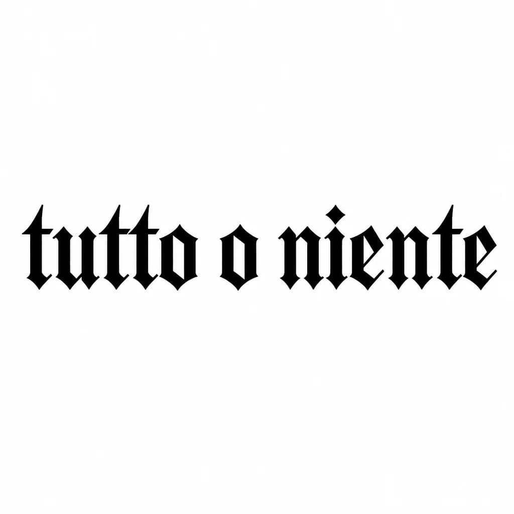 Тату эскиз: Font: tutto o niente (old english blackletter)