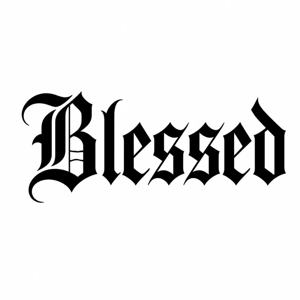 Тату эскиз: Font: Blessed (old english blackletter)