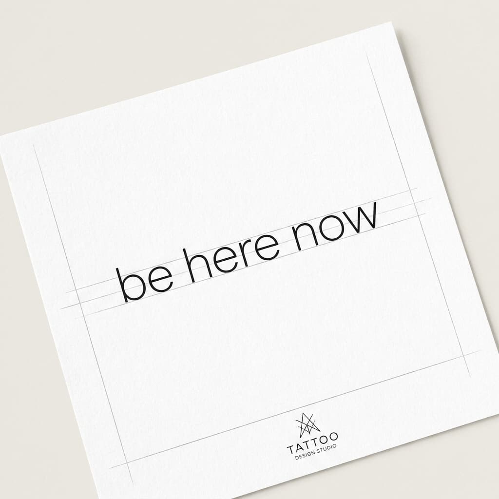 Тату эскиз: «be here now» минимализм — пример шрифта